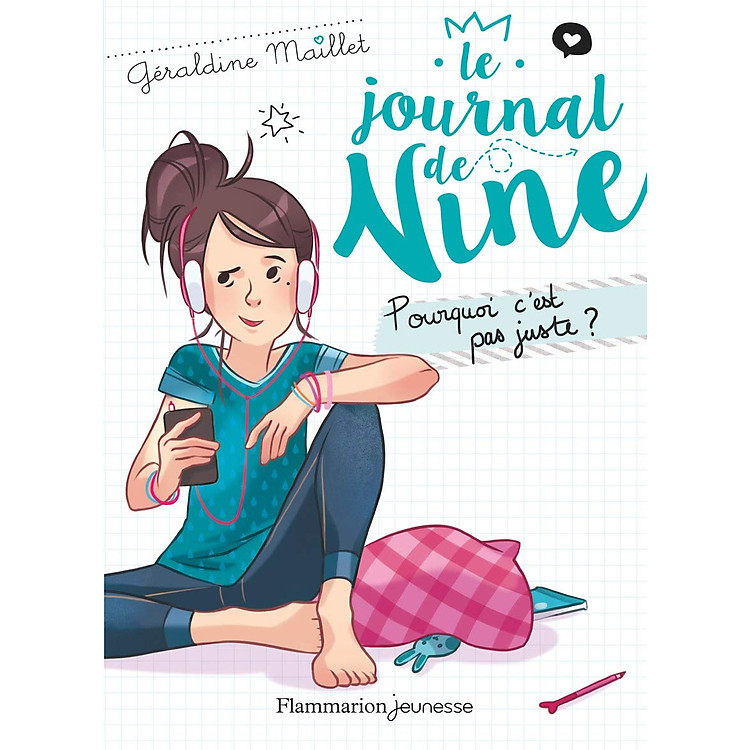 Tiểu thuyết thiếu niên tiếng Pháp: Le journal de Nine Tome 3 - Pourquoi c'est pas juste ?