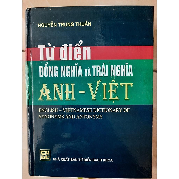 Từ Điển Đồng Nghĩa Và Trái Nghĩa Anh – Việt