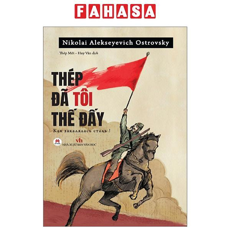 Tại Newshop: Thép Đã Tôi Thế Đấy! (Tái Bản 2023)