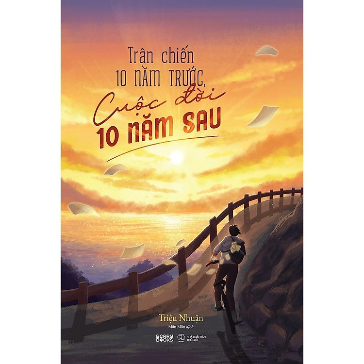 Trận Chiến 10 Năm Trước, Cuộc Đời 10 Năm Sau