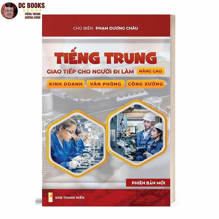 Tiếng Trung Giao Tiếp Thực Chiến - Đời Sống - Văn Phòng + Công Xưởng + Kinh Doanh + Buôn Bán - Cơ Bản - Nâng Cao - Ảnh 4