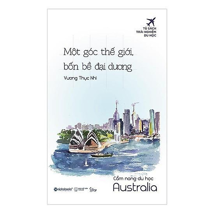Sách Cẩm nang du học Australia-Một góc thế giới bốn bề đại dương - Alphabooks - BẢN QUYỀN
