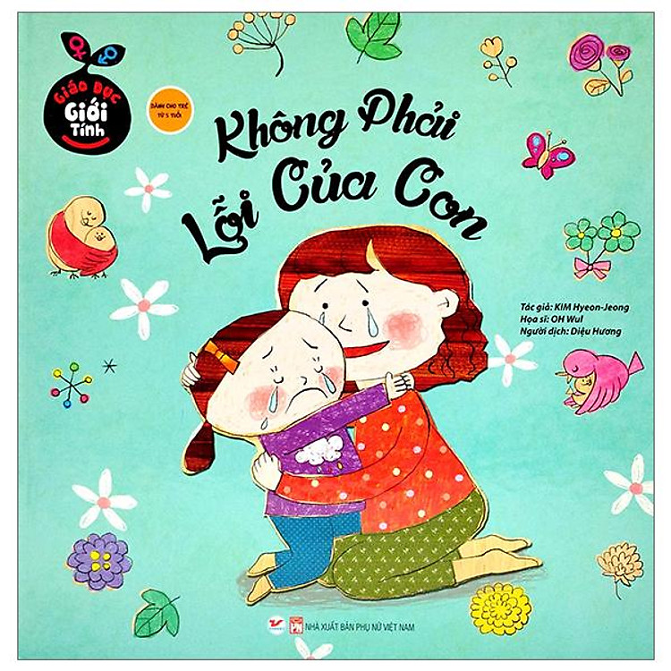 Giáo Dục Giới Tính – Không Phải Lỗi Của Con