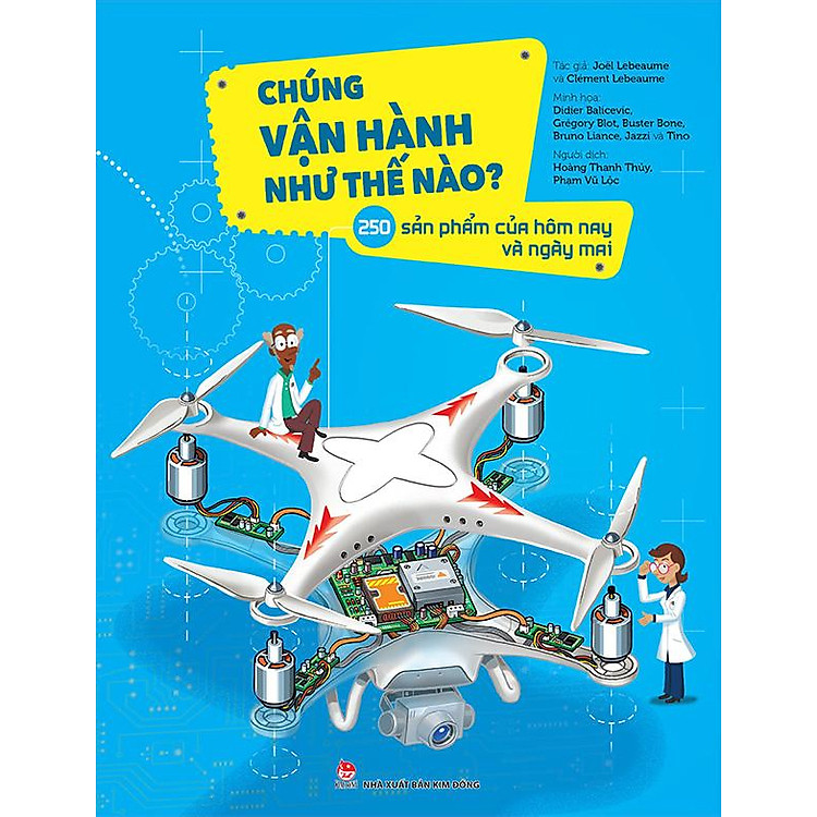 Kim Đồng - Chúng vận hành như thế nào? - 250 sản phẩm của hôm nay và ngày mai