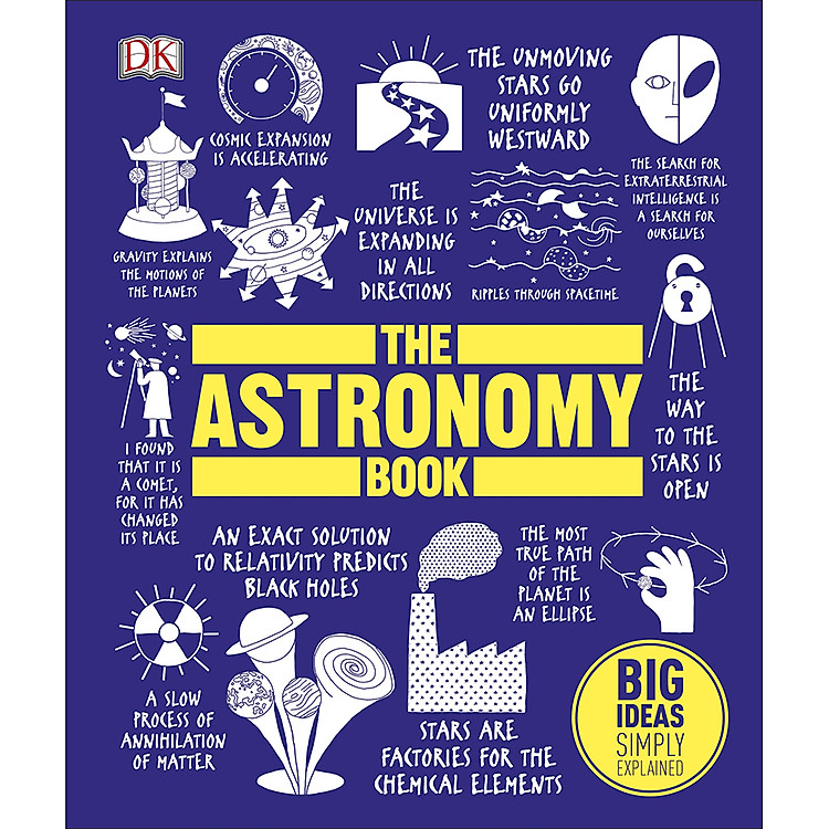 Sách DK The Astronomy Book (Series Big Ideas Simply Explained)