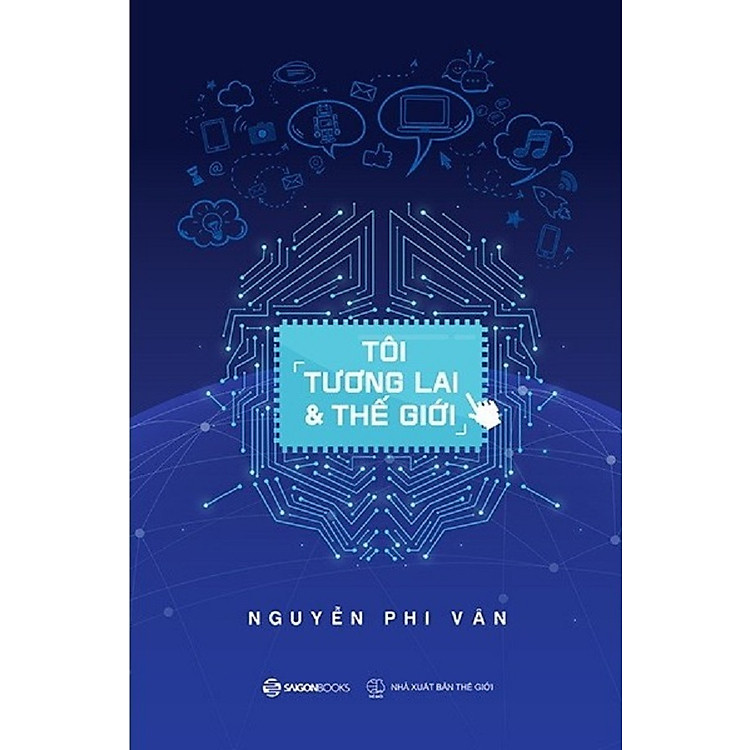 Tôi, Tương Lai & Thế Giới