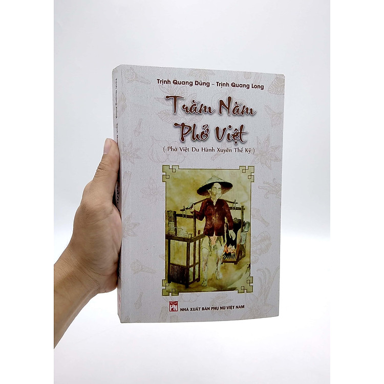 Trăm Năm Phở Việt (Phở Việt Du Hành Xuyên Thế Kỷ) - Ảnh 7