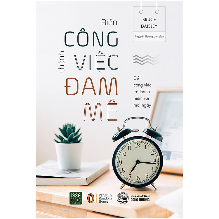 Biến Công Việc Thành Đam Mê