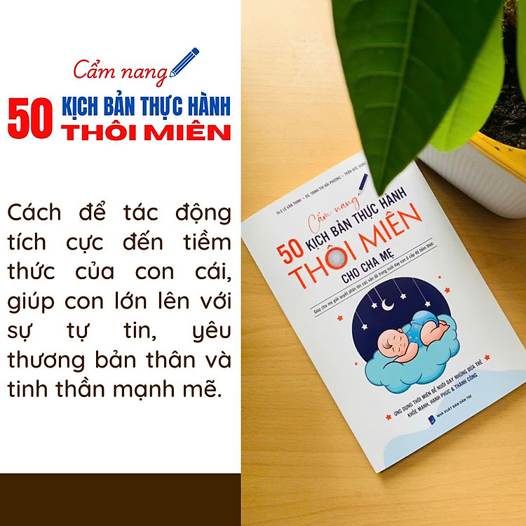 50 Kịch Bản Thực Hành Thôi Miên Cho Cha Mẹ – Chìa Khóa Vàng Giải Quyết Vấn Đề Của Trẻ Từ Tầng Sâu Tiềm Thức - Ảnh 3