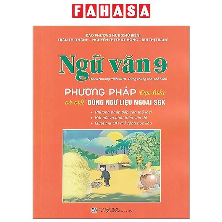 Ngữ Văn 9 – Phương Pháp Đọc Hiểu Và Viết Dùng Ngữ Liệu Ngoài SGK (Theo Chương Trình Giáo Dục 2018)
