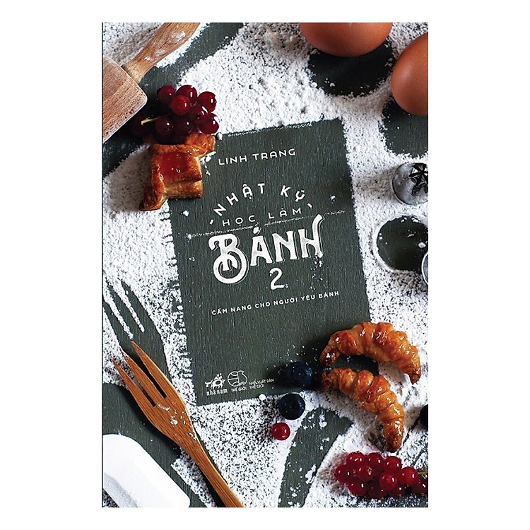 Sách Nhật Ký Học Làm Bánh ( Tập 2 )