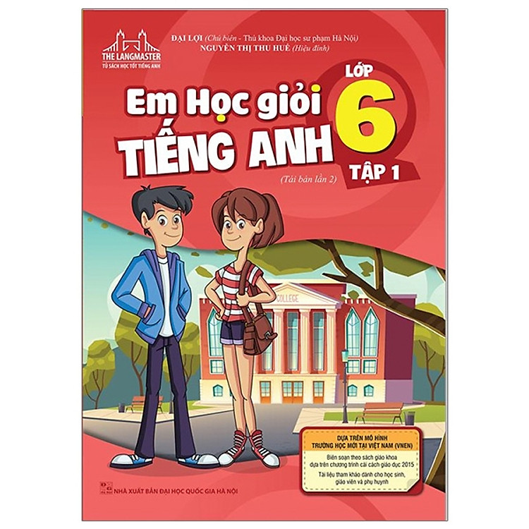The Langmaster – Em Học Giỏi Tiếng Anh Lớp 6 (Tập 1) (Tái Bản 2020)