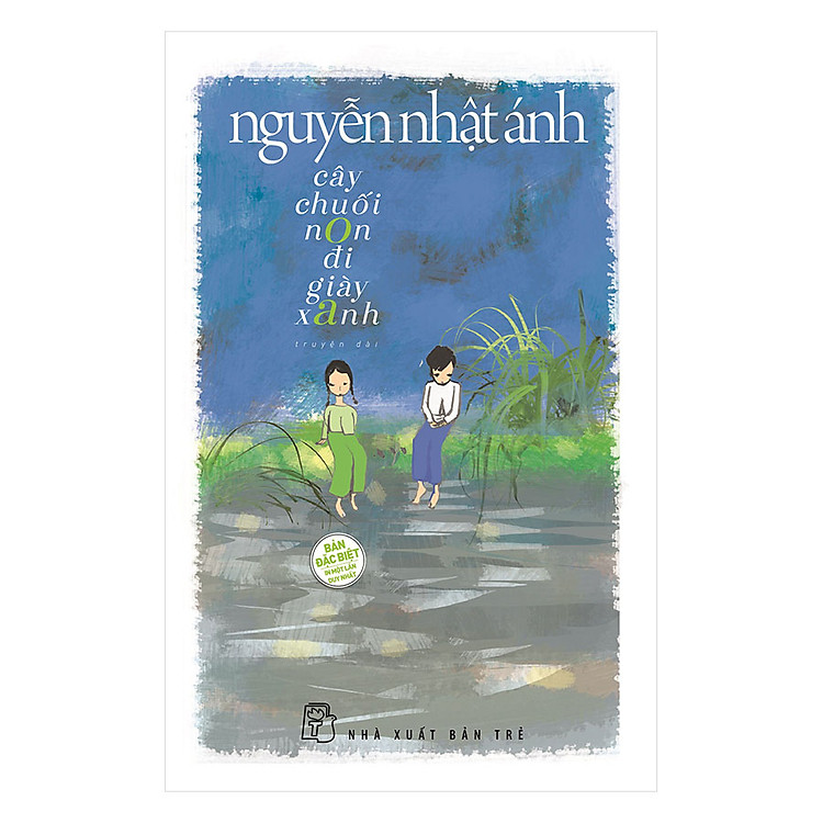 Sách Cây Chuối Non Đi Giày Xanh - Bản Đặc Biệt Bìa cứng