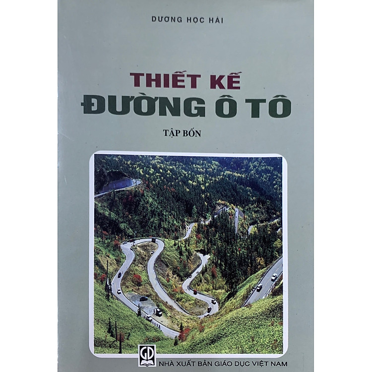 Thiết kế đường ô tô (Tập 4)