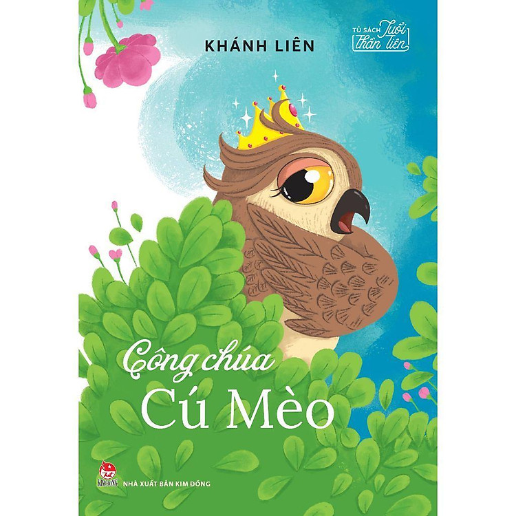 Sách - Công Chúa Cú Mèo - Tủ Sách Tuổi Thần Tiên - NXB Kim Đồng