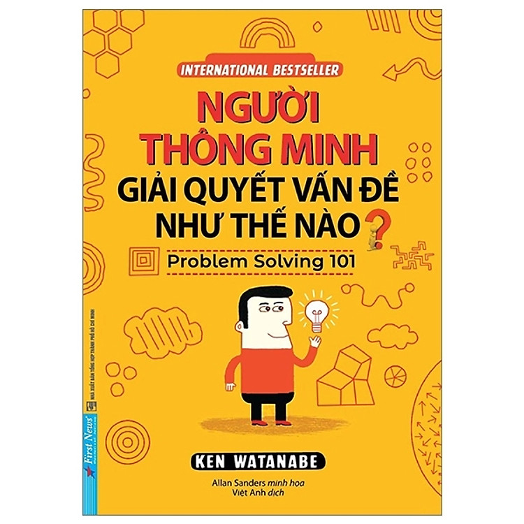 Sách Người Thông Minh Giải Quyết Vấn Đề Như Thế Nào? (Tái Bản 2019)