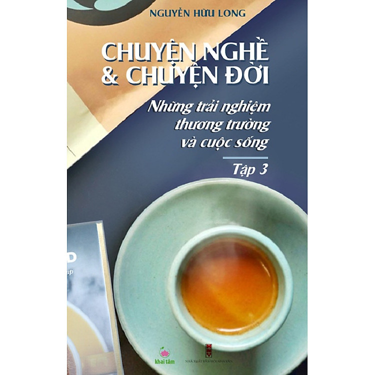 Mua Chuyện Nghề & Đời – Tập 3