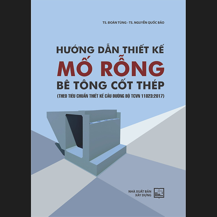 Hướng dẫn thiết kế mố rỗng bê tông cốt thép (Theo tiêu chuẩn thiết kế cầu đường bộ TCVN 11823:2017)
