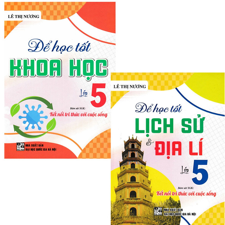 Để Học Tốt Khoa Học + Lịch Sử Và Địa Lí Lớp 5 (Bám Sát SGK Kết Nối Tri Thức Với Cuộc Sống)