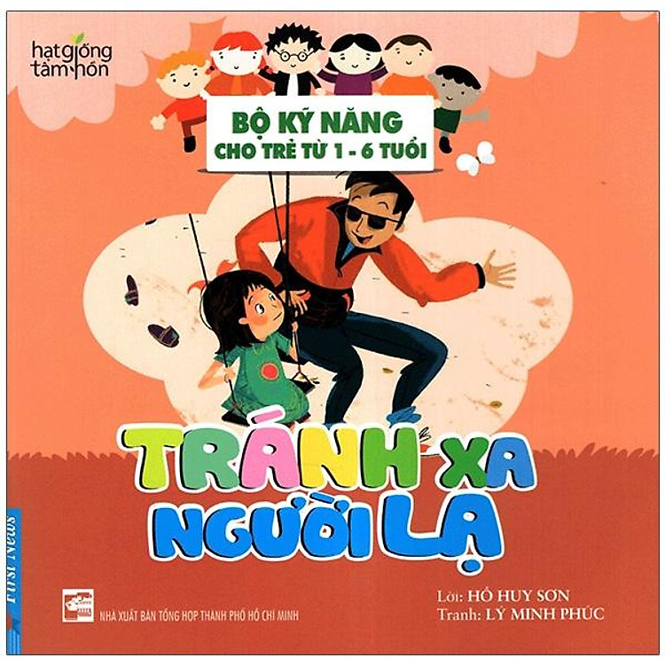 Hạt Giống Tâm Hồn – Bộ Kỹ Năng Cho Trẻ Từ 1-6 Tuổi (Tái Bản 2022)