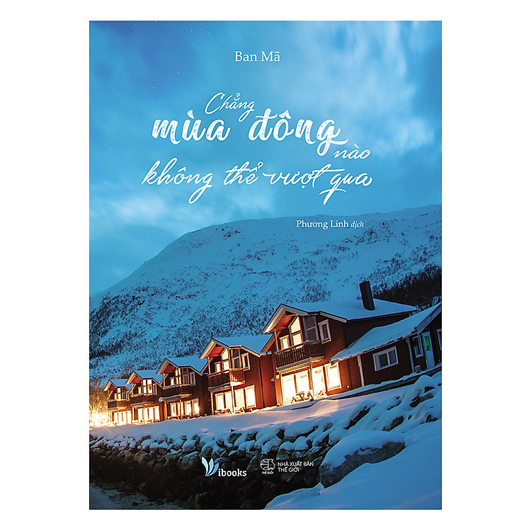 Sách Chẳng Mùa Đông Nào Không Thể Vượt Qua