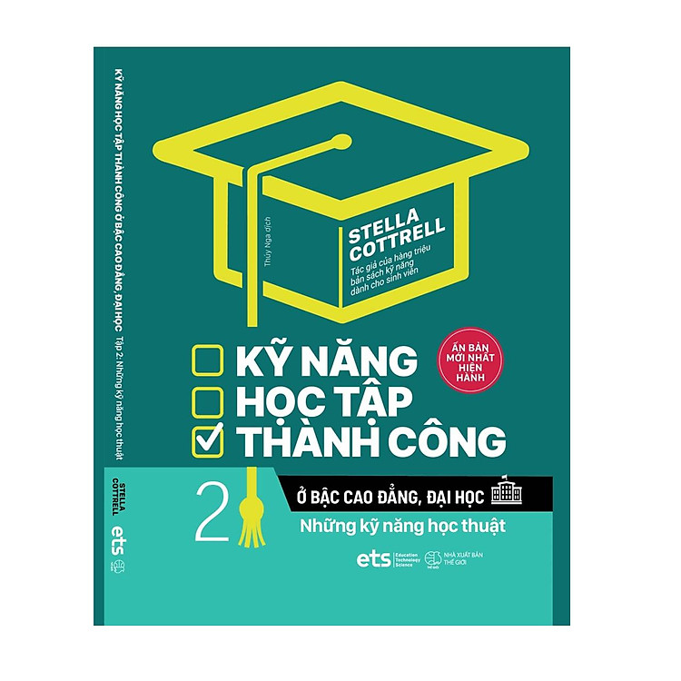 Kỹ Năng Học Tập Thành Công Ở Bậc Cao Đẳng, Đại Học (Tập 2)