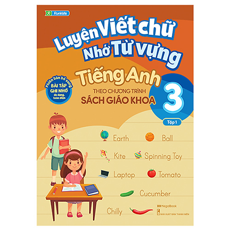 Luyện Viết Chữ Nhớ Từ Vựng Tiếng Anh Theo Chương Trình Sách Giáo Khoa Lớp 3 – Tập 1