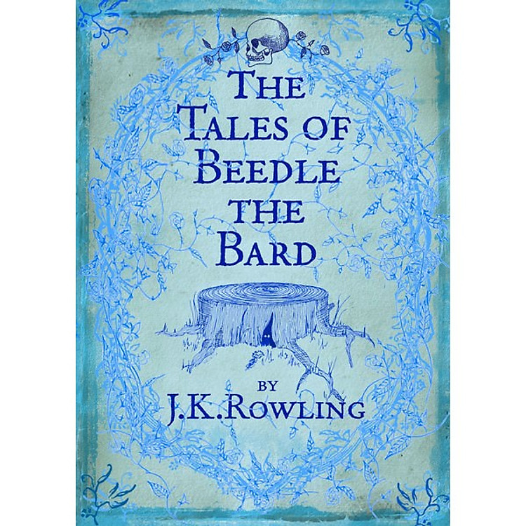 Sách Harry Potter: The Tales Of Beedle The Bard (Paperback) Những chuyển kể của Beedle người hát rong (English Book)