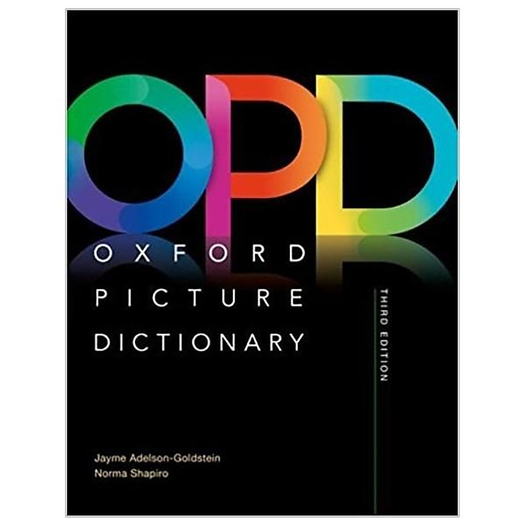 Oxford Picture Dictionary: The Monolingual Dictionary (American English) (Third Edition)
