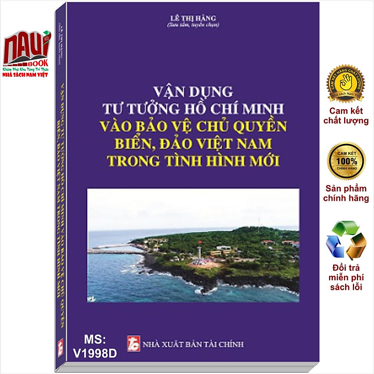 Vận dụng tư tưởng Hồ Chí Minh vào bảo vệ biển, đảo Việt Nam trong tình hình mới