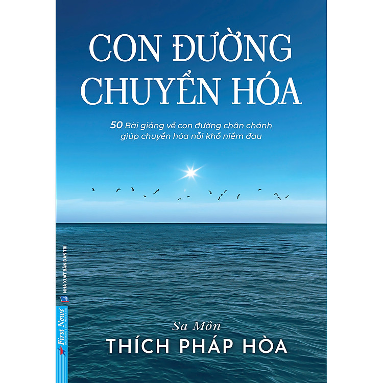 Con Đường Chuyển Hóa – Thích Pháp Hòa (HN-MK1)
