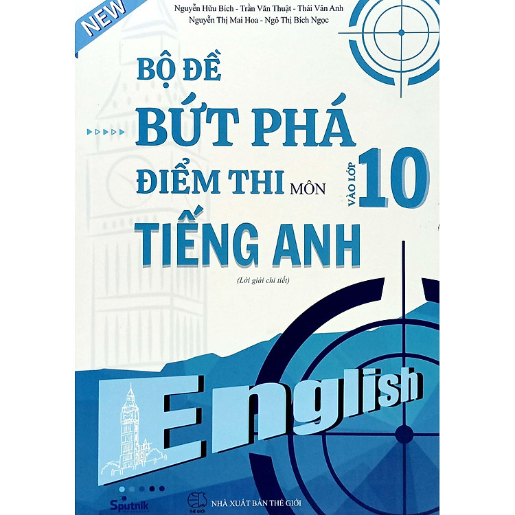 Bộ Đề Bứt Phá Điểm Thi Vào Lớp 10 Môn Tiếng Anh (Lời Giải Chi Tiết) - Ảnh 5