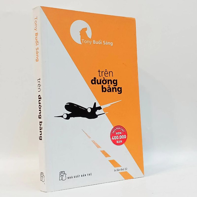 Trên Đường Băng (Tony Buổi Sáng) - Ảnh 2