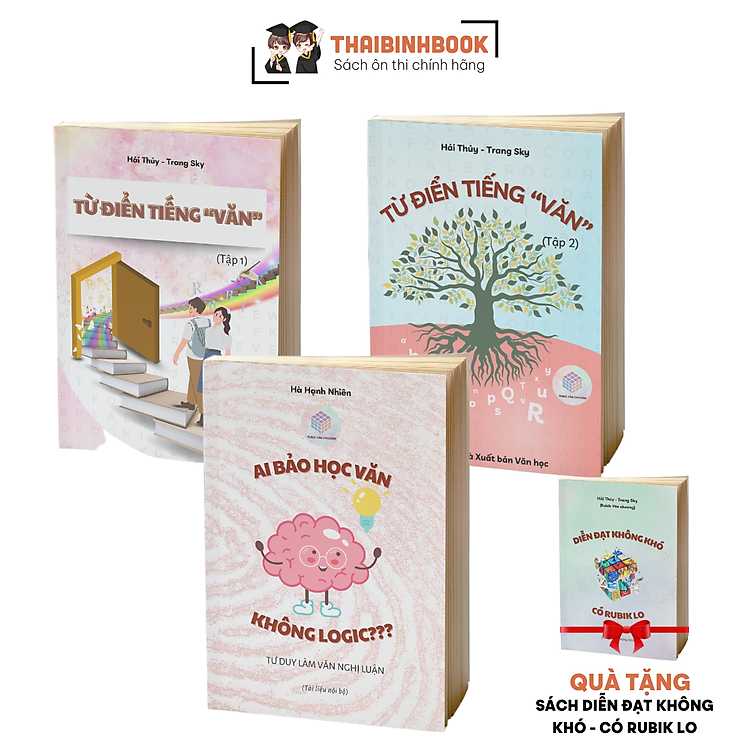 Combo Sách Từ Điển Tiếng Văn (2 Tập) Và Ai Bảo Học Văn Không Logic - Rubik Văn Chương