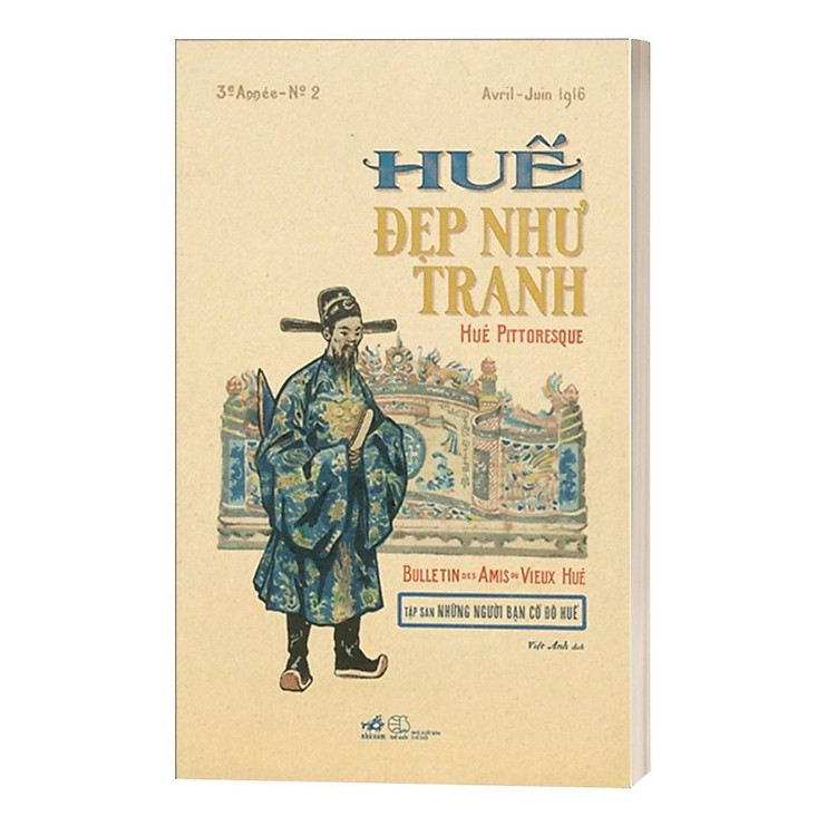 Huế Đẹp Như Tranh - Hué Pittoresque - Ảnh 3