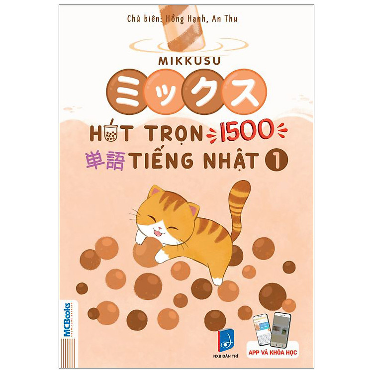 Sách Mikkusu - Hút Trọn 1500 Từ Vựng Tiếng Nhật - Tập 1