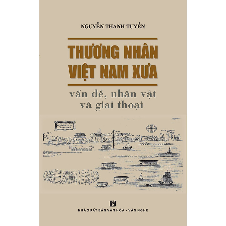 Thương nhân Việt Nam xưa – Vấn đề, nhân vật và giai thoại