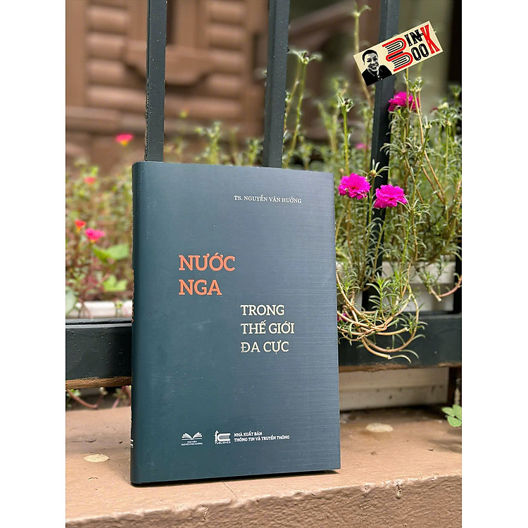 NƯỚC NGA TRONG THẾ GIỚI ĐA CỰC