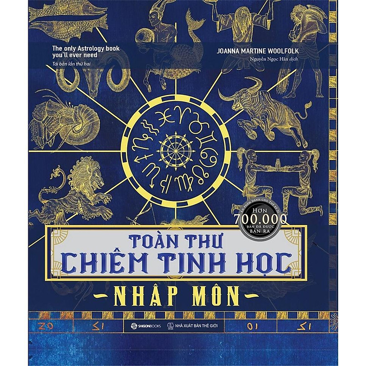 Toàn thư chiêm tinh học nhập môn - The Only Astrology Book You'll Ever Need - Tác giả: Joanna Martine Woolfolk - Bản Quyền