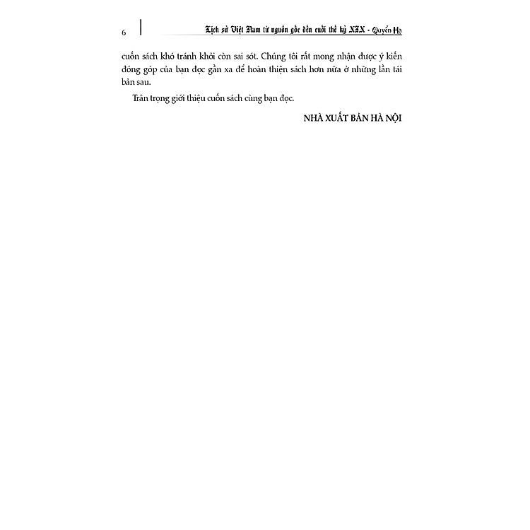 Lịch Sử Việt Nam Từ Nguồn Gốc Đến Cuối Thế Kỷ XIX - Quyển Hạ (Bản in năm 2023) - Ảnh 4