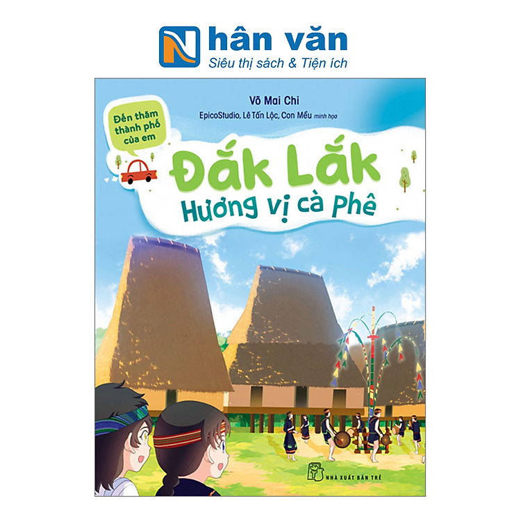 Đến Thăm Thành Phố Của Em – Đắk Lắk