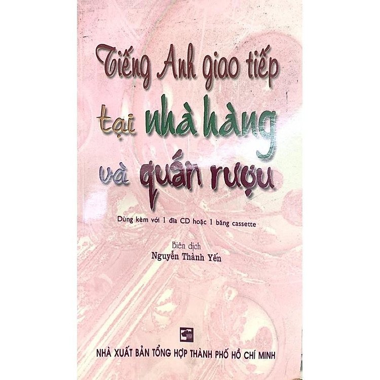 Newshop: Tiếng Anh Giao Tiếp Tại Nhà Hàng Và Quán Rượu