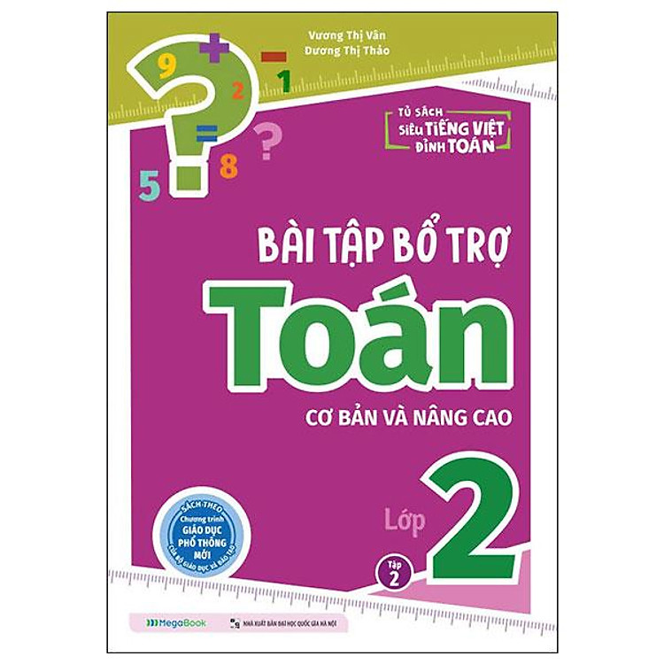 Bài Tập Bổ Trợ Toán Cơ Bản Và Nâng Cao Lớp 2 – Tập 2