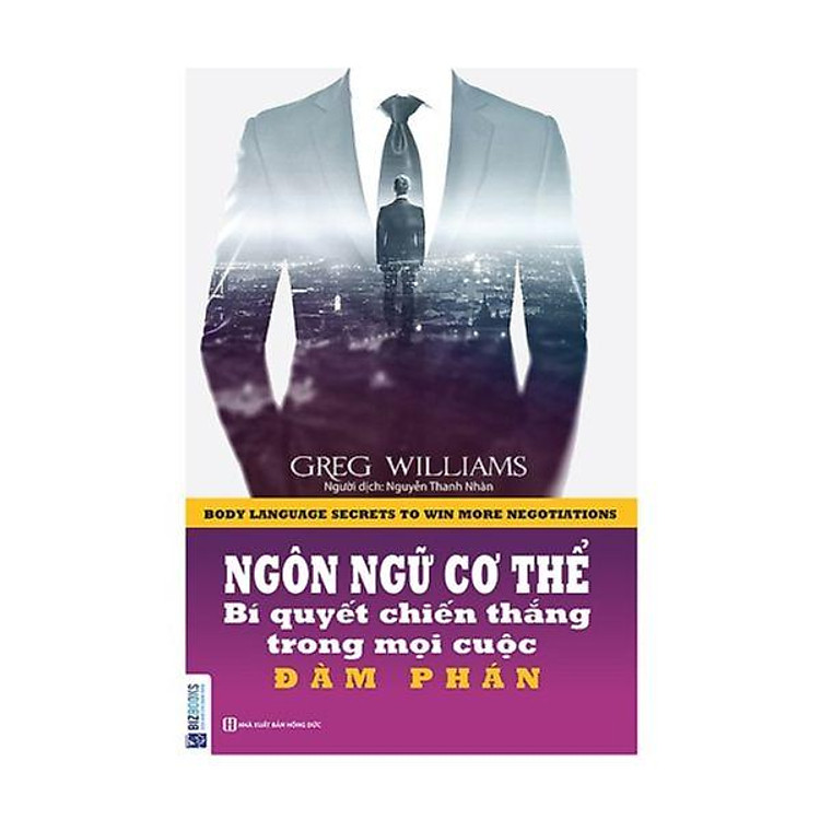 Mua tại Newshop: Ngôn Ngữ Cơ Thể - Bí Quyết Chiến Thắng Trong Mọi Cuộc Đàm Phán