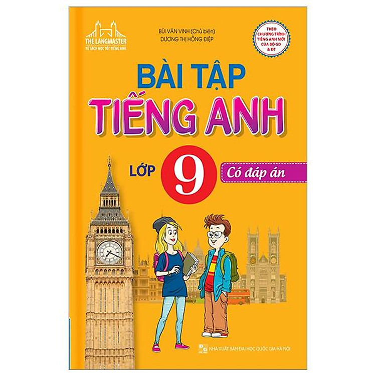 Bài Tập Tiếng Anh Lớp 9 – Có Đáp Án (Tái Bản)