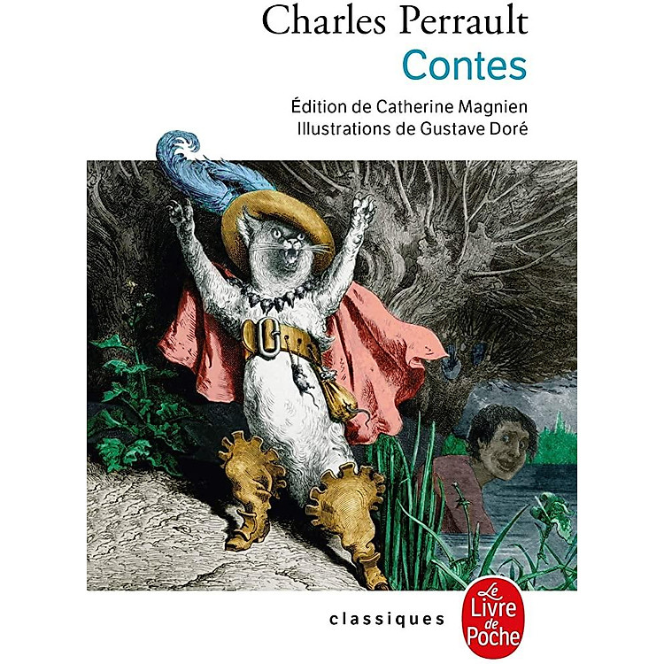 Truyện cổ Charles Perrault tiếng Pháp: Contes Nouvelle Edition Illustree