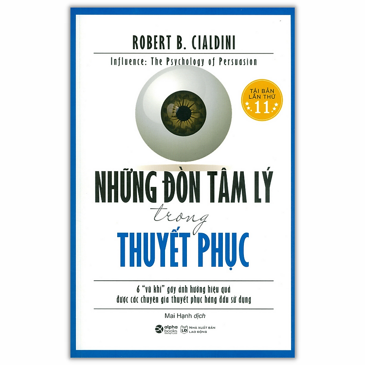 Những Đòn Tâm Lý Trong Thuyết Phục (Influence: The Psychology Of Persuasion)