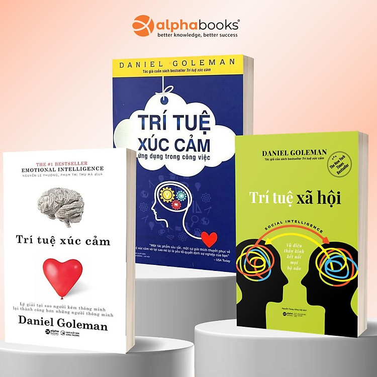 Combo 3 Cuốn: Trí Tuệ Xúc Cảm - Sức Mạnh Của EQ + Trí Tuệ Xúc Cảm Ứng Dụng Trong Công Việc + Trí Tuệ Xã Hội - Vũ Điệu Thần Kinh Kết Nối Mọi Bộ Não - Alpha Books