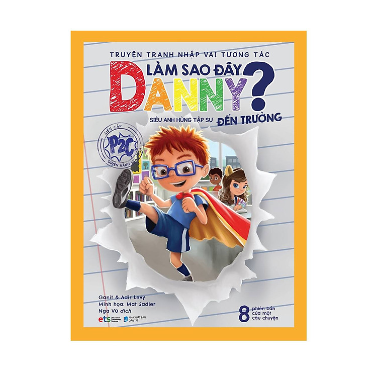 Làm Sao Đây Danny – Siêu Anh Hùng Tập Sự Đến Trường