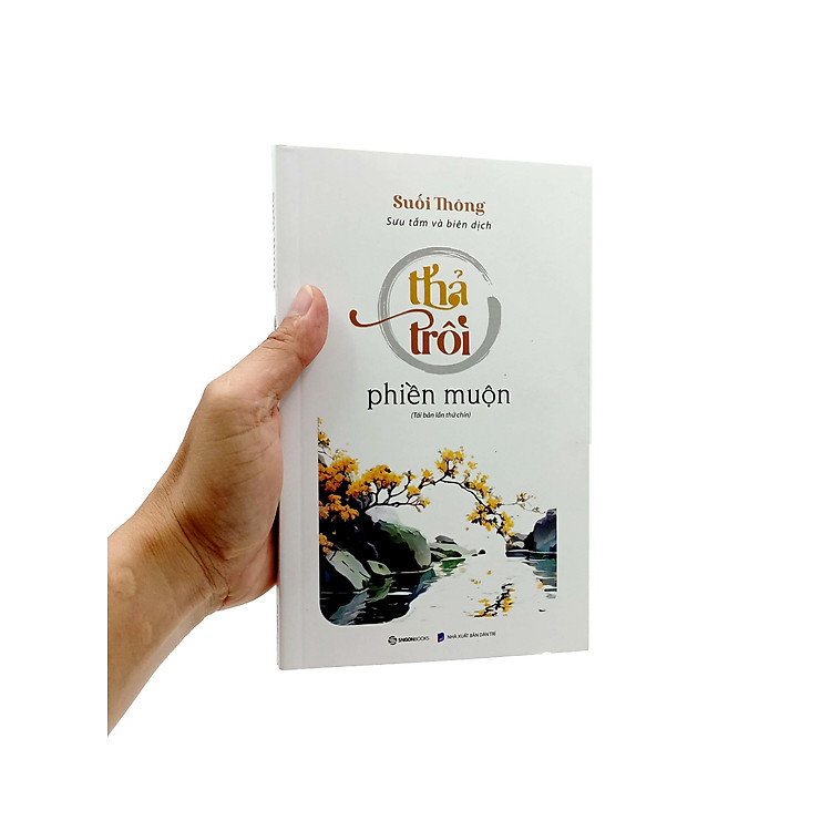 Thả Trôi Phiền Muộn (Tái Bản 2023) - Ảnh 6